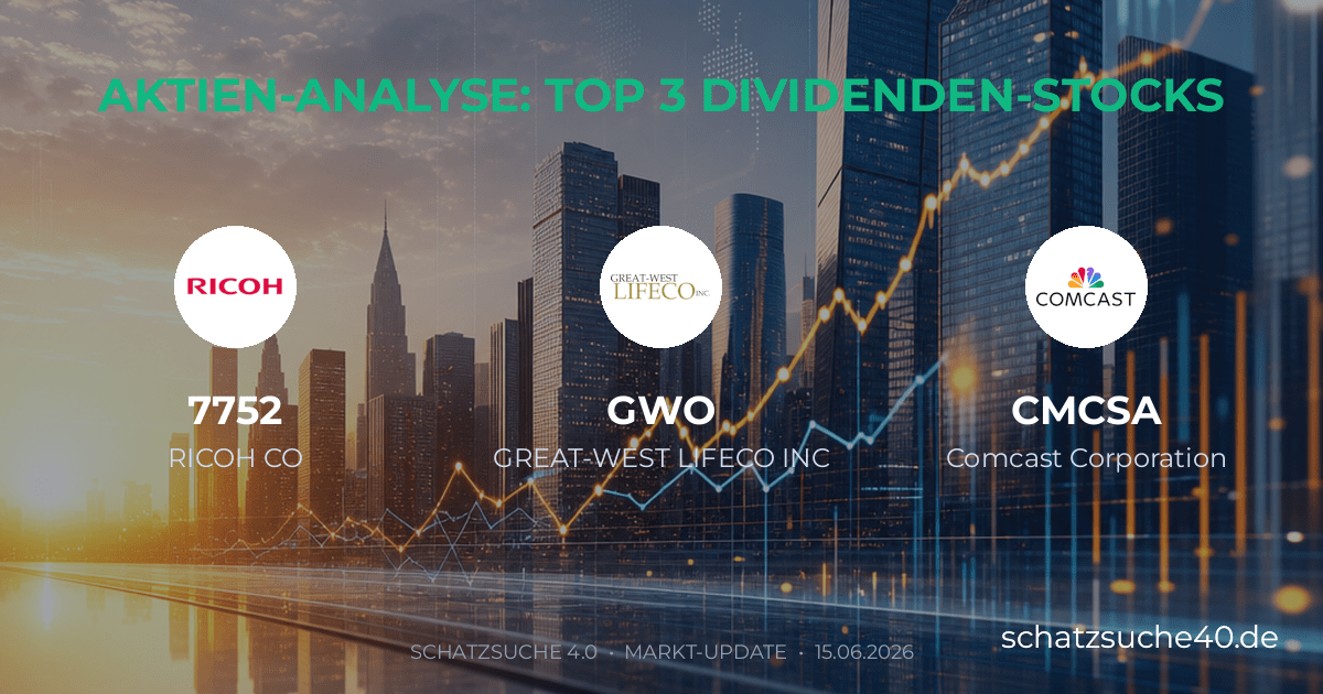 Geprüfte Aktienanalyse und Dividenden-Check für RICOH LTD, GREAT WEST LIFECO INC, COMCAST CORP CLASS A